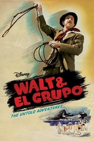 دانلود فیلم Walt & El Grupo 2008