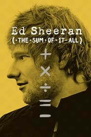 دانلود سریال Ed Sheeran: The Sum of It All 2023