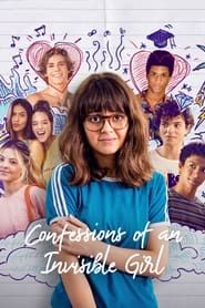 دانلود فیلم Confessions of an Invisible Girl 2021 (اعترافات یک دختر نامرئی)