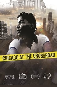 دانلود فیلم Chicago at the Crossroad 2019 (شیکاگو در چهارراه)