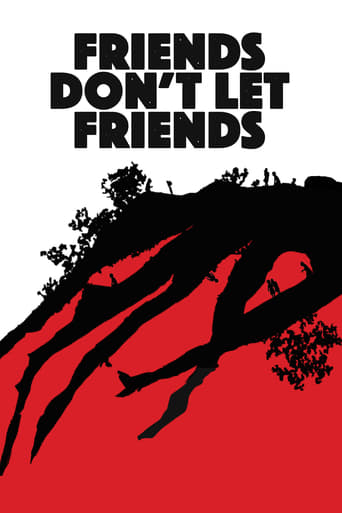 دانلود فیلم Friends Don't Let Friends 2017