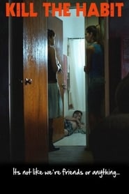 دانلود فیلم Kill the Habit 2010