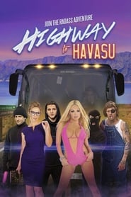 دانلود فیلم Highway to Havasu 2017
